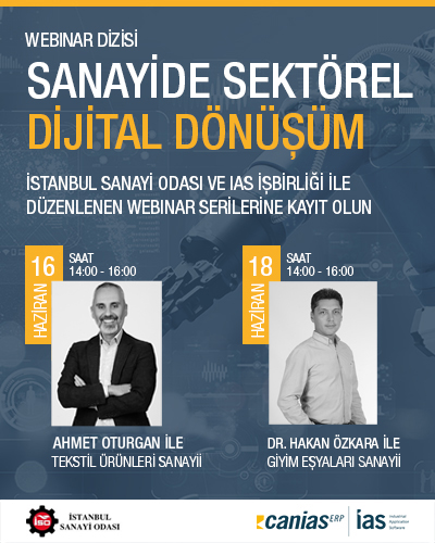 Sanayide Sektörel Dijital Dönüşüm Webinar Serisi İlk Hafta Programı Belli Oldu